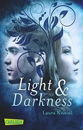 Couverture du produit · Light & Darkness: Fantasy-Liebesroman, in dem eine Wächterin zwischen ihren verbotenen Gefühlen für einen Dämon und dem Gesetz 