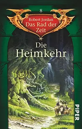 Couverture du produit · Die Heimkehr: Das Rad der Zeit 8