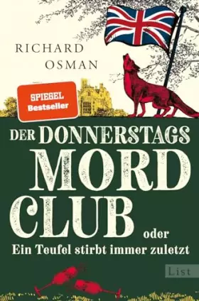 Couverture du produit · Der Donnerstagsmordclub oder Ein Teufel stirbt immer zuletzt: Kriminalroman | diese Bestseller-Reihe hält nicht nur Rekorde, so