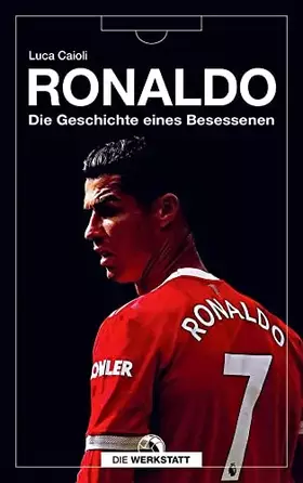 Couverture du produit · Ronaldo: Die Geschichte eines Besessenen