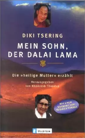 Couverture du produit · Mein Sohn, der Dalai Lama. Die "heilige Mutter" erzählt
