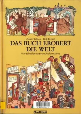 Couverture du produit · Das Buch erobert die Welt. Vom Schreiben und vom Büchermachen