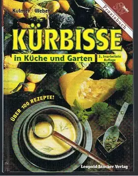 Couverture du produit · Kürbisse: In Küche und Garten: Über 100 Rezepte