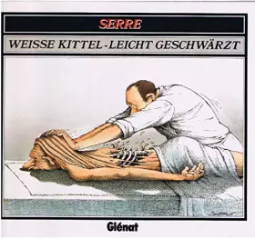 Couverture du produit · Weisse Kittel, leicht geschwärzt