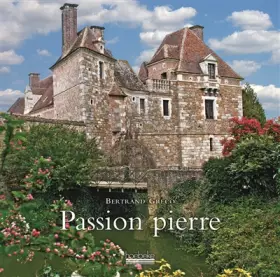 Couverture du produit · Passion Pierre: Histoires de restauration