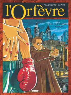 Couverture du produit · L'Orfèvre, Tome 3 : KO sur ordonnance