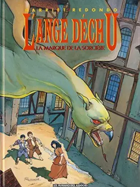 Couverture du produit · La marque de la sorcière t04 l'ange dechu c