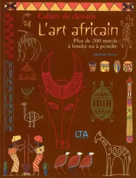 Couverture du produit · L'art africain : Cahier de dessins