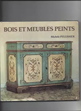Couverture du produit · Bois et meubles peints