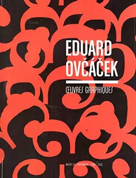 Couverture du produit · Eduard Ovcacek oeuvres graphiques