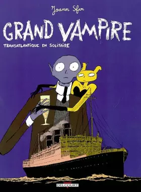 Couverture du produit · Grand vampire, tome 3 : Transatlantique en solitaire