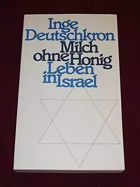 Couverture du produit · Milch ohne Honig. Leben in Israel