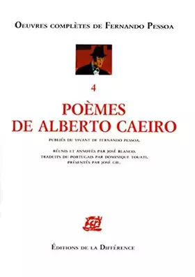 Couverture du produit · Oeuvres complètes de Fernando Pessoa, tome 4 : Poèmes de Alberto Caeiro