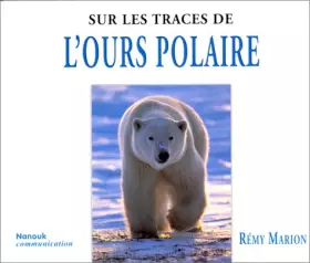 Couverture du produit · Sur les traces de l'ours polaire