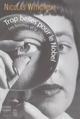 Couverture du produit · Trop belles pour le Nobel : Les femmes et la science
