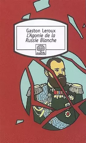 Couverture du produit · L'Agonie de la Russie blanche