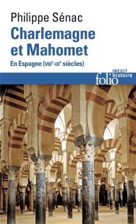 Couverture du produit · Charlemagne et Mahomet: En Espagne (VIIIᵉ-IXᵉ siècles)