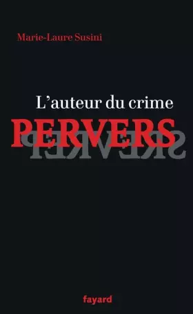 Couverture du produit · L'auteur du crime pervers