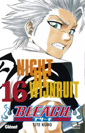 Couverture du produit · Bleach - Tome 16: Night of wijnruit