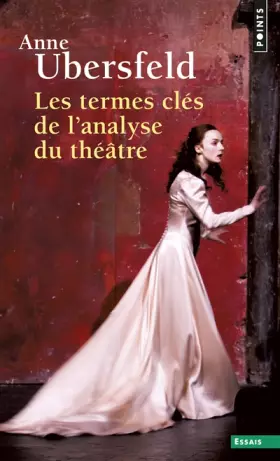 Couverture du produit · Les Termes clés de l'analyse du théâtre