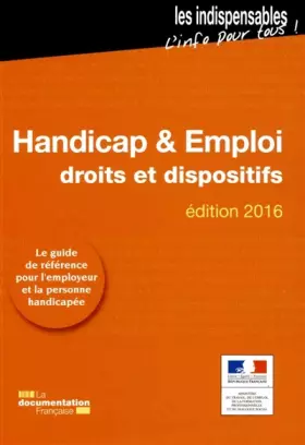 Couverture du produit · Handicap et emploi - Droits et dispositifs - Edition 2016