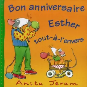 Couverture du produit · Bon anniversaire Esther Tout-à-l'envers