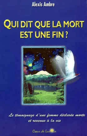 Couverture du produit · Qui dit que la mort est une fin ?