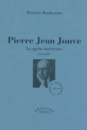 Couverture du produit · Pierre Jean Jouve: La quête intérieure