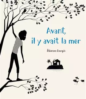 Couverture du produit · Avant, il y avait la mer