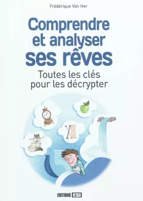 Couverture du produit · Comprendre et analyser ses rêves: Toutes les clés pour les décrypter
