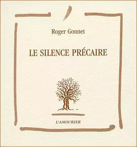 Couverture du produit · Le silence précaire