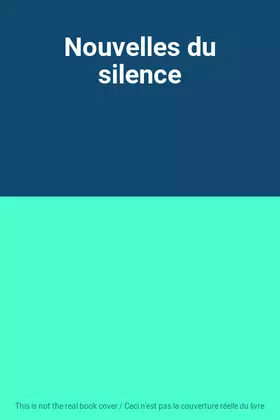 Couverture du produit · Nouvelles du silence