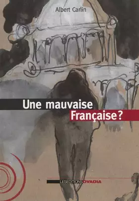 Couverture du produit · Une mauvaise Française ?