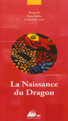 Couverture du produit · La naissance du Dragon: Edition bilingue français-chinois