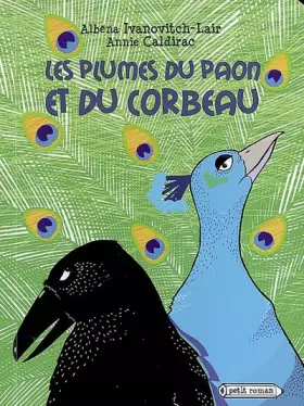 Couverture du produit · Les plumes du paon et du corbeau