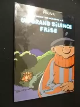 Couverture du produit · Un grand silence Frisé (Le Génie des Alpages, n° 4)