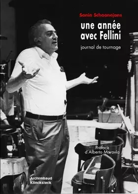 Couverture du produit · Une année avec Fellini: Journal de tournage
