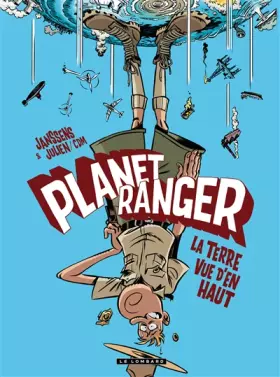 Couverture du produit · Planet Ranger - Tome 2 - La Terre vue d'en haut