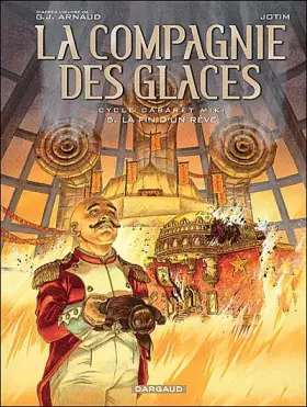 Couverture du produit · La Compagnie des Glaces - Cycle 2 - tome 5 - La fin d'un rêve