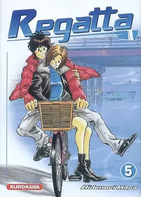 Couverture du produit · Regatta, Tome 5 :