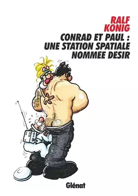 Couverture du produit · Conrad et Paul - Tome 06: Une station nommée désir