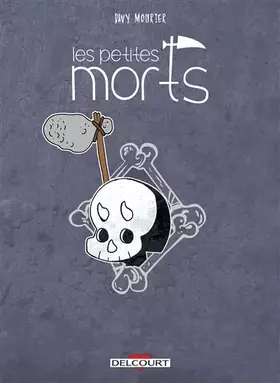 Couverture du produit · Les Petites morts: Retour vers le fémur