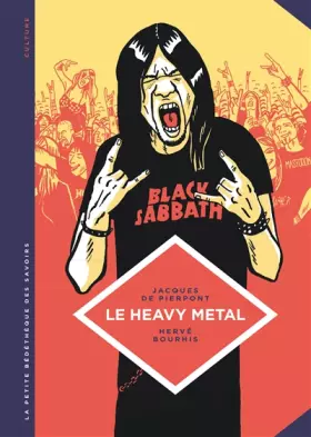 Couverture du produit · La petite Bédéthèque des Savoirs - tome 4 - Le Heavy metal. De Black Sabbath au Hellfest.