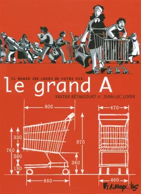 Couverture du produit · Le grand A: Il mange 195 jours de votre vie