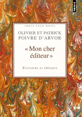 Couverture du produit · Mon cher éditeur. Ecrivains et éditeurs