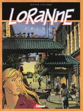 Couverture du produit · Loranne, tome 3 : Frisco
