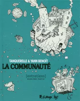 Couverture du produit · La communauté (Tome 2-Deuxième partie): Entretiens
