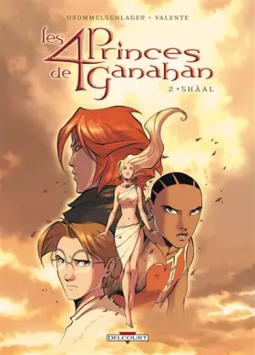 Couverture du produit · Les 4 Princes de Ganahan, Tome 2 : Shâal