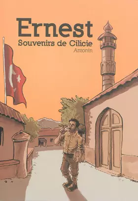 Couverture du produit · ERNEST, SOUVENIR DE CILICIE