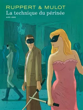 Couverture du produit · La technique du périnée - Tome 0 - La technique du périnée